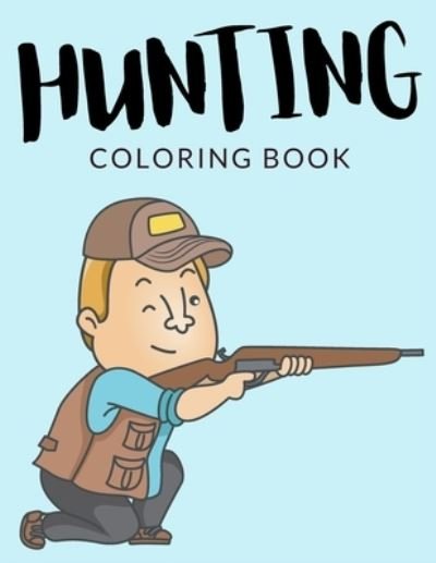 Cover for Painto Lab · Hunting Coloring Book (Taschenbuch) (2020)