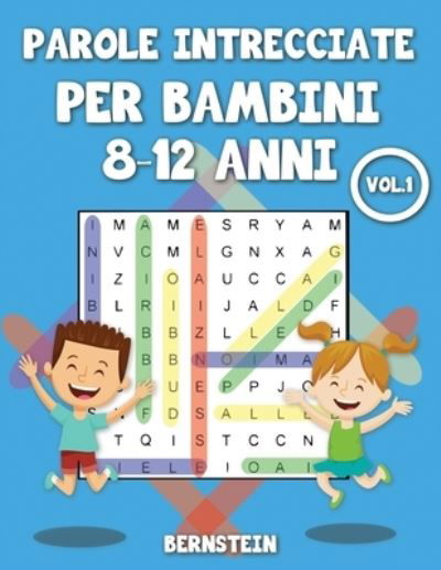 Cover for Bernstein · Parole intrecciate per bambini 8-12 anni (Pocketbok) (2021)