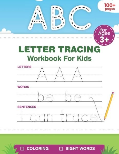 LETTER TRACING Workbook for Kids: My First Learn to Write Workbook with Sight words for Pre K, Kindergarten and Kids Ages 3+. ABC print handwriting book (Kids coloring activity books) for Preschoolers and Toddlers . - Art - Bøger - Independently Published - 9798710629048 - 17. februar 2021