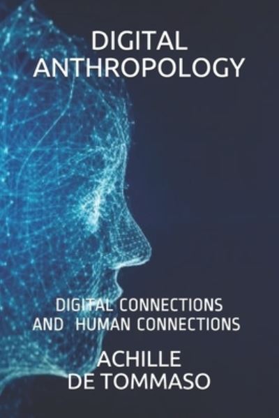 Cover for Achille De Tommaso · Digital Anthropology (Paperback Book) (2021)