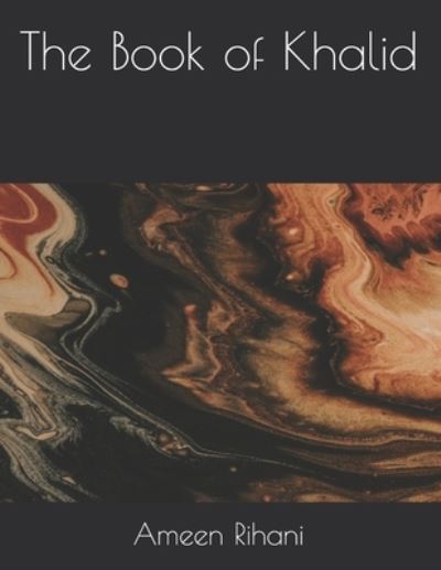 Cover for Ameen Fares Rihani · The Book of Khalid (Paperback Book) (2021)