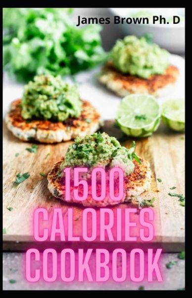 Cover for James Brown · 1500 Calories Cookbook (Paperback Bog) (2021)