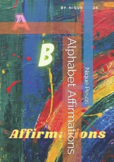 Cover for Nique Pesos · Alphabet Affirmations (Paperback Bog) (2021)