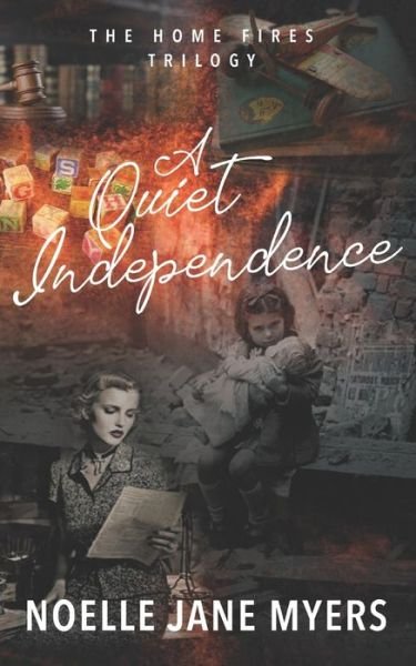 Cover for Noelle Jane Myers · A Quiet Independence (Paperback Book) (2022)