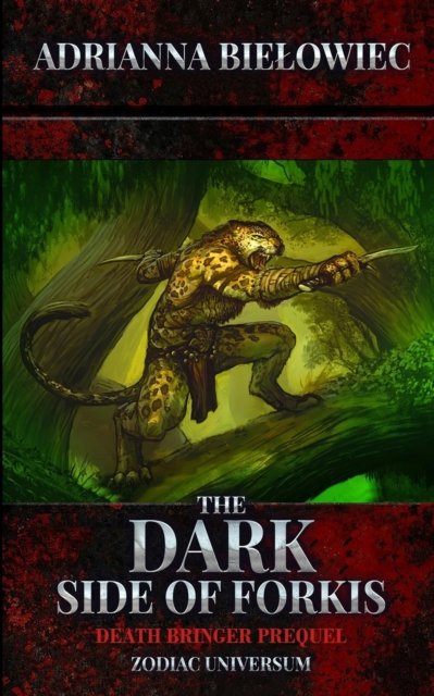 Cover for Bielowiec Adrianna Bielowiec · The Dark Side of Forkis: Death Bringer Prequel (Pocketbok) (2022)