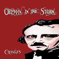 Orphan in the Storm - Changes - Music -  - 9956683767048 - June 25, 2007