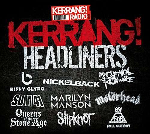 Kerrang Headliners / Various - Kerrang Headliners / Various - Muziek - WEA - 0190295803049 - 9 juni 2017