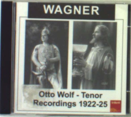 Otto Wolf Singt Wagner - Wagner  Wolf - Musiikki - Proper - 0403512200049 - 