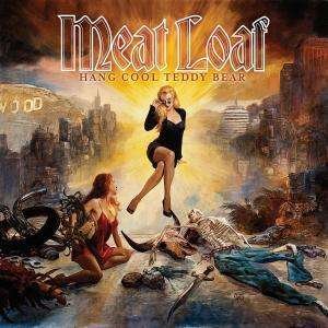 Cover for Meat Loaf · Hang Cool Teddy Bear: Super Deluxe Edition (CD) (2010)