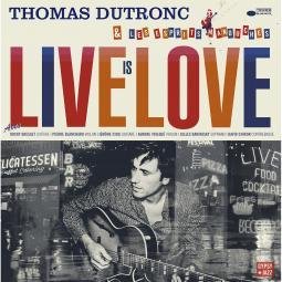 Cover for Thomas Dutronc · Live Is Love (LP) (2021)