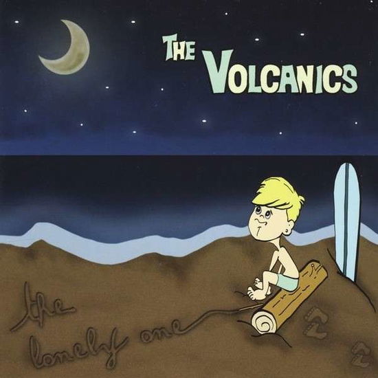 Volcanics-the Lonely One - Volcanics - Muzyka - CD Baby - 0616892175049 - 3 grudnia 2013