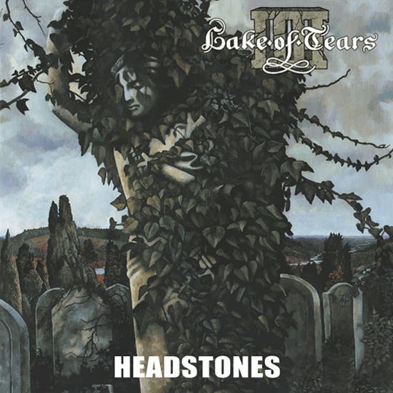 Headstones - Lake of Tears - Musik - THE CIRCLE MUSIC - 0634240231049 - 5 juli 2024