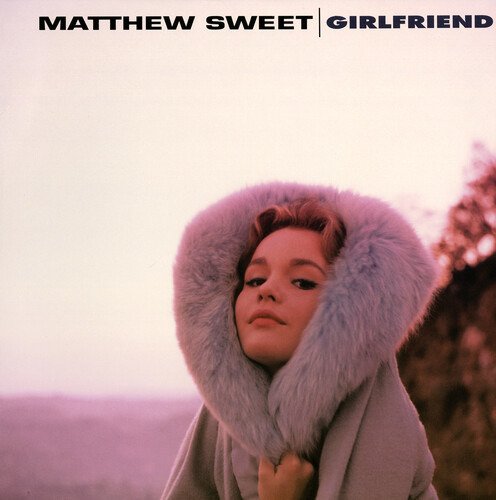 Girlfriend - Matthew Sweet - Musik - INTERVENTION - 0680270758049 - 16. oktober 2020