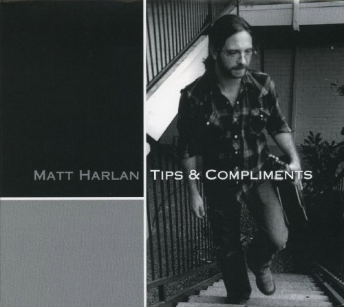 Cover for Matt Harlan · Tips &amp; Compliments (CD) (2010)