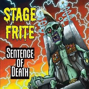 Cover for Stage Frite · Sentence of Death (CD) (2025)