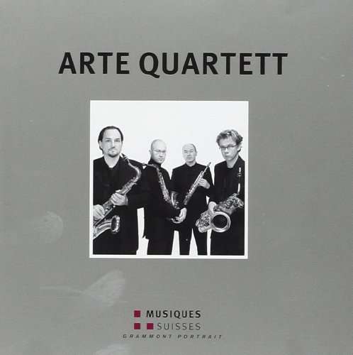 Cover for Arte Quartett · Schweizer Saxophonquartette (CD) (2005)