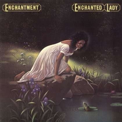 Cover for Enchantment · Enchanted Lady (CD) [Expanded edition] (2013)