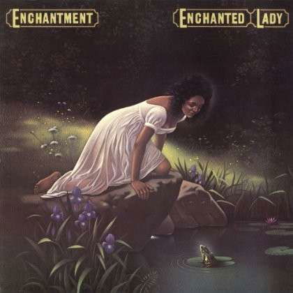 Enchanted Lady - Enchantment - Musik - SOUL - 0810736020049 - 27. august 2013