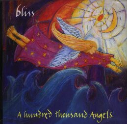 A Hundred Thousand Angels - Bliss - Musiikki - BLISS - 0880847000049 - keskiviikko 18. heinäkuuta 2007