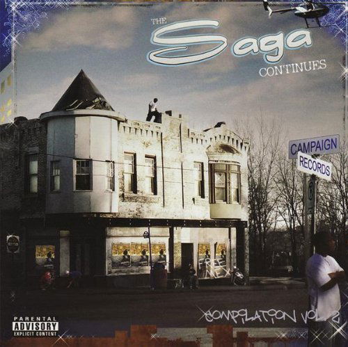 Saga Continues - Saga Continues - Musikk - CD Baby - 0884501115049 - 19. mai 2009