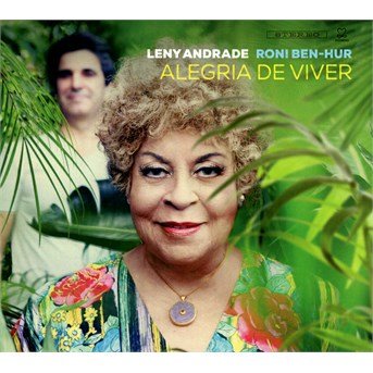 Alegria De Viver - Andrade, Leny / Ben-hur, Roni - Música - MOTEMA - 0885150341049 - 13 de novembro de 2015