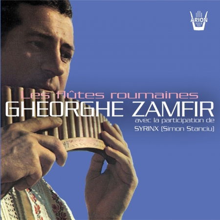 Cover for Gheorghe Zamfir · Les Flutes Roumaines (CD)