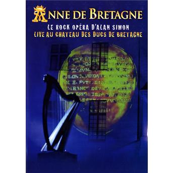 Anne De Bretagne - Musical - Películas - RUE STENDHAL - 3700409806049 - 19 de agosto de 2022