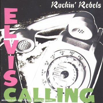 Cover for Rockin' Rebels · Elvis Calling (CD) (2006)