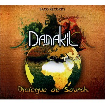 Dialogue De Sourds - Danakil - Musik - BACO - 3760248830049 - 16 februari 2017
