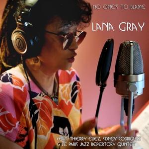 Cover for Lana Gray · No One's To Blame (CD) (2022)