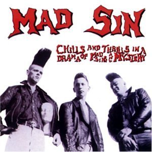 Cover for Mad Sin · Chills &amp; Thrills (CD) (2019)