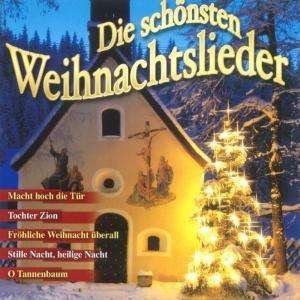 Die Schönsten Weihnachtslieder - V/A - Musikk - SONIA - 4002587720049 - 29. september 2003
