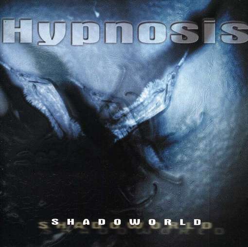 Shadoworld - Hypnosis - Music - BLACK LOTUS - 4018996204049 - January 11, 2011