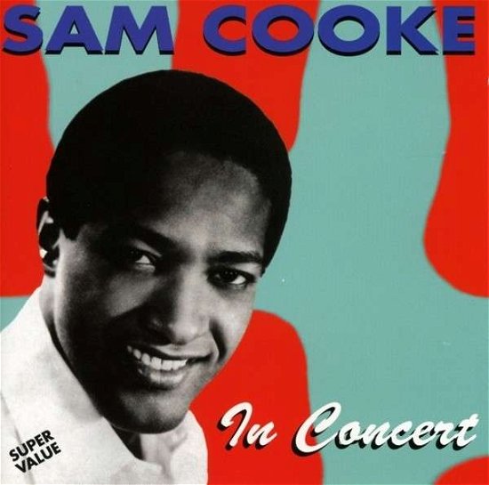 Cover for Sam Cooke · In Concert (CD) (2013)