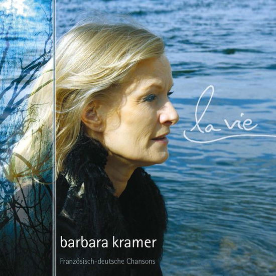 Cover for Barbara Kramer · La Vie (CD) (2013)