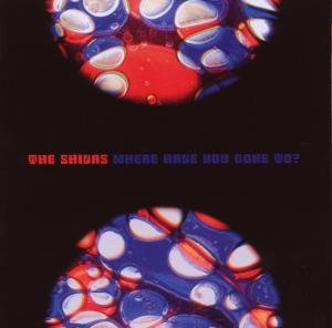 Where Have You Gone To - Shivas - Muziek - WORLD IN SOUND - 4040824030049 - 3 april 2008
