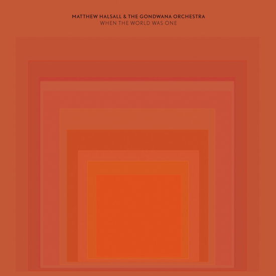 Cover for Matthew Halsall · When The World Was One (Biovinyl) (LP) (2024)