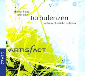 Turbulenzen - Artisfact - Musique - FINETONE - 4260105070049 - 23 juin 2008