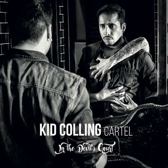 In the Devils Court - Kid Colling Cartel - Muzyka - Timezone - 4260433517049 - 26 października 2018