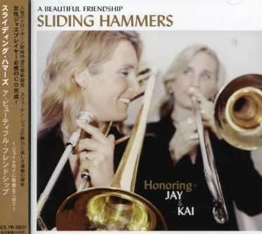 Cover for Sliding Hammers · Beautiful Friendship: Honoring (CD) [Japan Import edition] (2016)