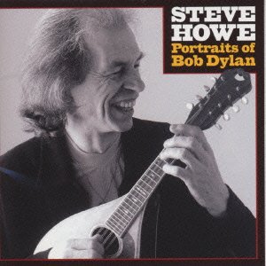 Cover for Steve Howe · Portraits of Bob Dylan (CD) [Japan Import edition] (2004)