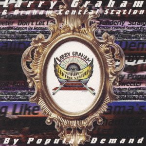 Cover for Graham Central Station · By Popular Demand (CD) (1997)