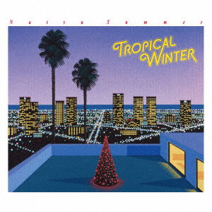 Cover for Natsu Summer · Tropical Winter (CD) [Japan Import edition] (2016)