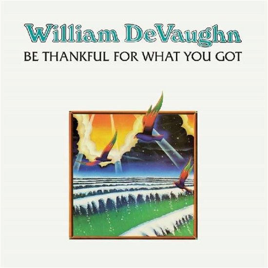 Cover for William Devaughan · Be Thankful for What You Got (LP) (2019)