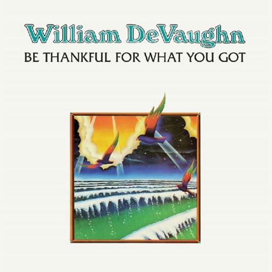 Be Thankful for What You Got - William Devaughan - Musikk - Demon Records - 5014797899049 - 7. juni 2019