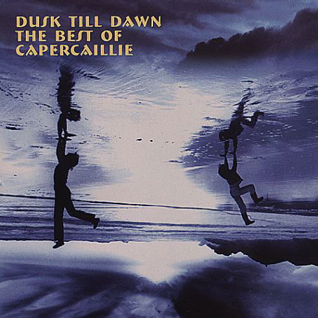 Cover for Capercaillie · Dusk Till Dawn - the Best of Capercaille (CD) (1999)