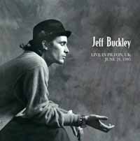 Cover for Jeff Buckley · Live In Pilton, Uk June 24, 1995 (CD) (2023)
