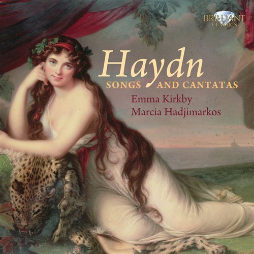 Haydn: Lieder & Arien - Kirkby, Emma / Hadjimarkos, Marcia - Musik - Brilliant Classics - 5028421942049 - 5. januar 2011