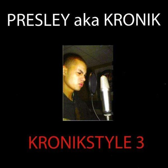 Cover for Presley · Kronikstyle 3 (CD) (2009)