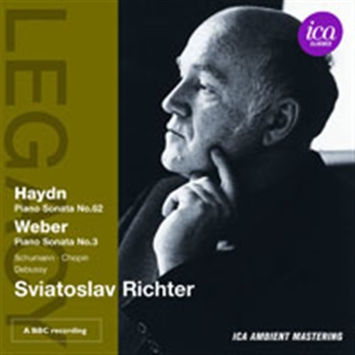 Legacy: Sviatoslav Richter - Haydn / Weber / Schumann / Richter,sviatoslav - Muziek - ICA Classics - 5060244550049 - 27 september 2011